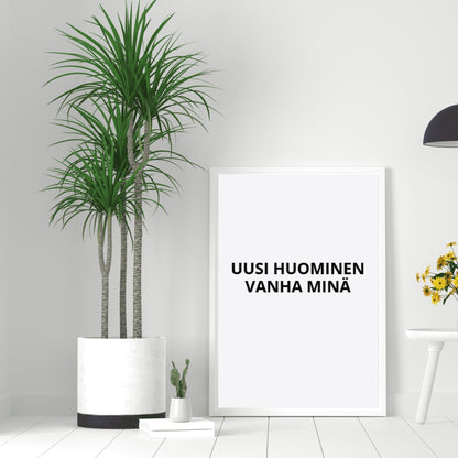 Uusi huominen, vanha minä