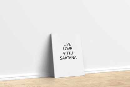 Live, Love, Vittu, Saatana