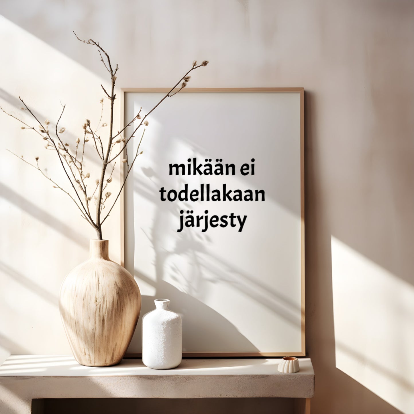 Mikään Ei Todellakaan Järjesty